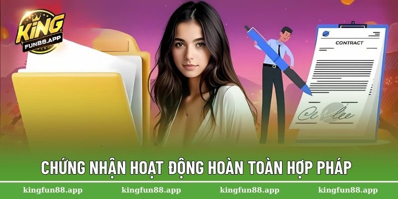 Chứng nhận hoạt động hoàn toàn hợp pháp