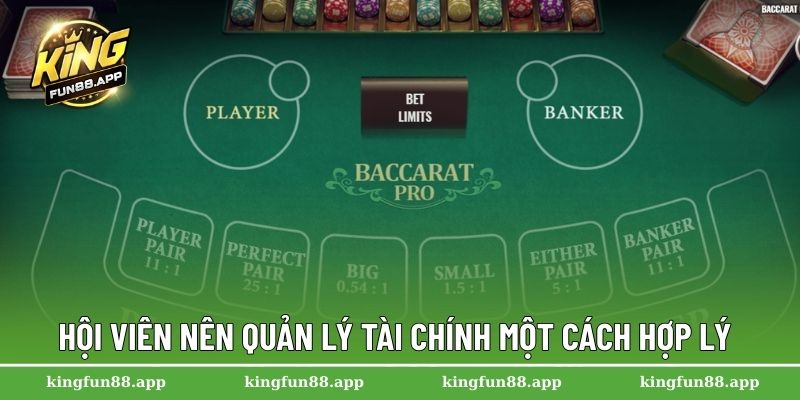 Baccarat Online – Mẹo Chơi Hiệu Quả Để Thắng Lớn Tại Kingfun 3 Hội viên nên quản lý tài chính một cách hợp lý