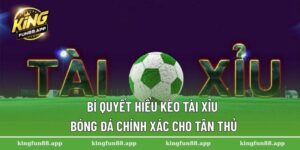Kèo Tài Xỉu