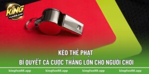Kèo Thẻ Phạt