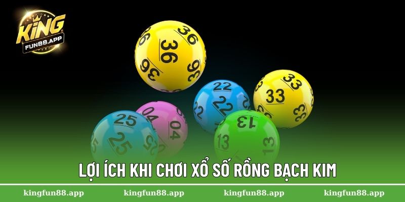 Xổ Số Rồng Bạch Kim – Chiến Lược Soi Cầu Chính Xác Hàng Ngày 2 Lợi ích khi chơi xổ số rồng bạch kim