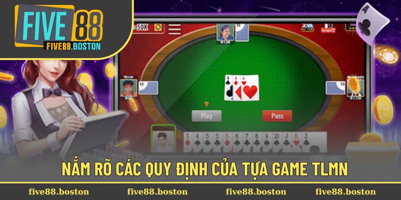 Tiến Lên Miền Nam - Chi Tiết Luật Chơi và Bí Kíp Thắng Cuộc 2 Nắm rõ các quy định của tựa game TLMN