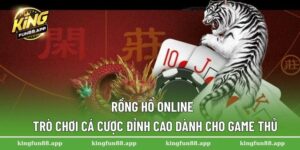 Rồng Hổ Online