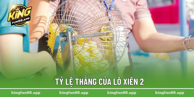 Lô Xiên 2 Là Gì? Hướng Dẫn Chi Tiết Cho Người Mới Chơi Xổ Số 2 Tỷ lệ thắng của lô xiên 2
